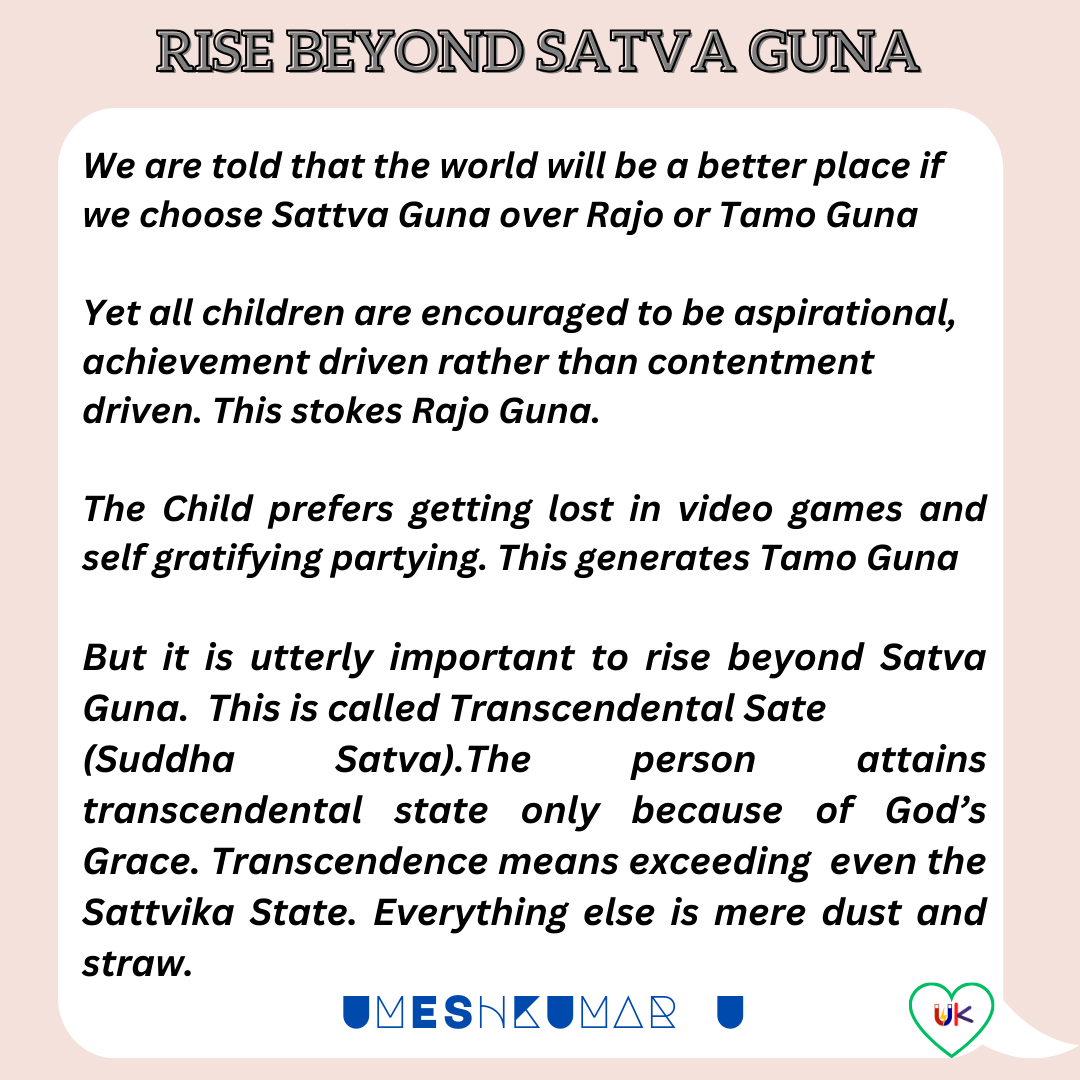 RISE BEYOND SATVA GUNA