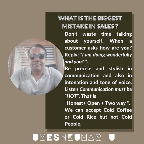 WHAT IS THE BIGGEST MISTAKE IN SALES